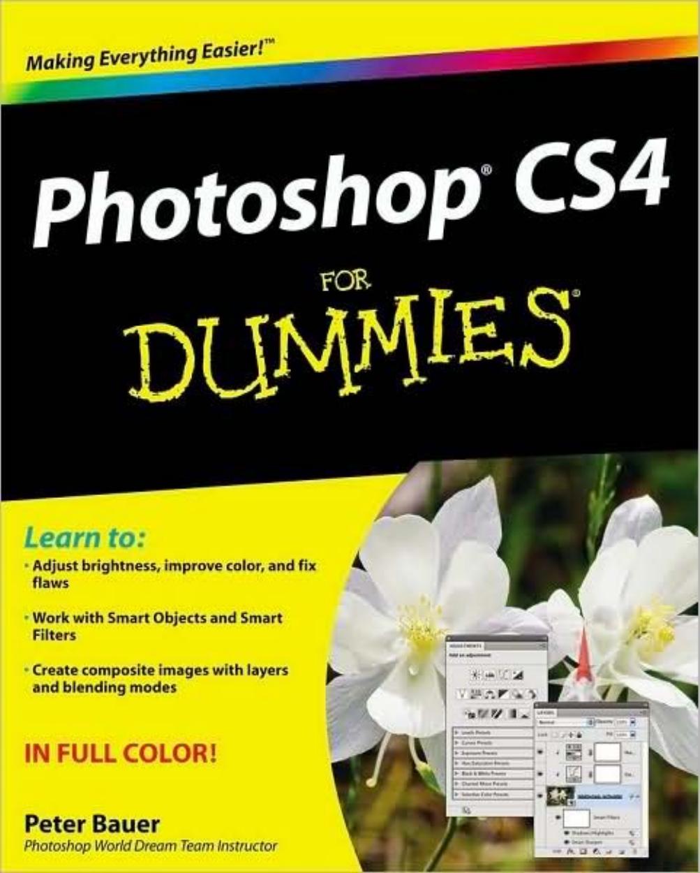 Photoshop CS4 For Dummies (For Dummies (Computer Tech)) by Peter Bauer