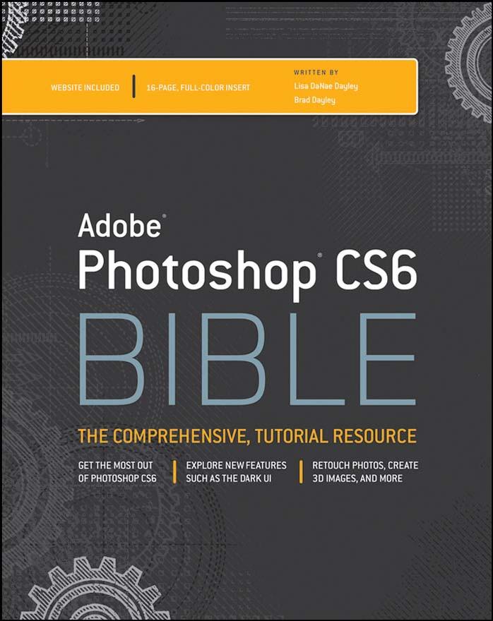 Photoshop CS6 Bible by Unknow