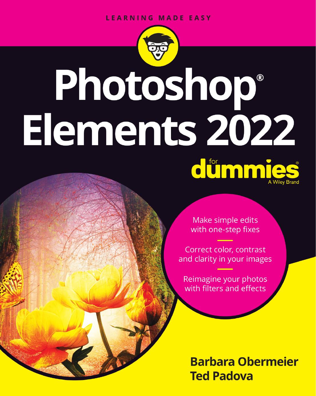 Photoshop Elements 2022 For Dummies by Barbara Obermeier Ted Padova