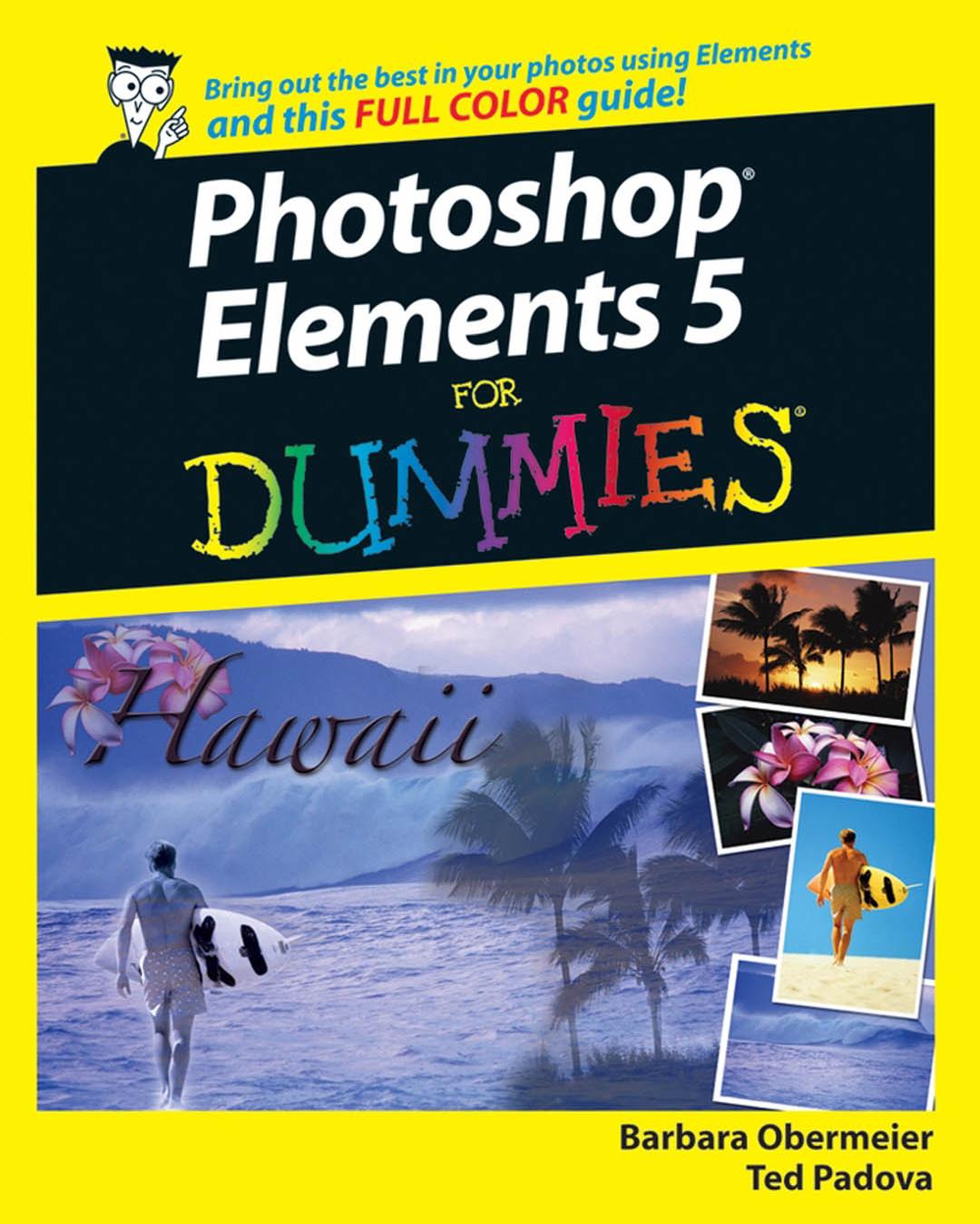 Photoshop Elements 5 for Dummies by Unknown