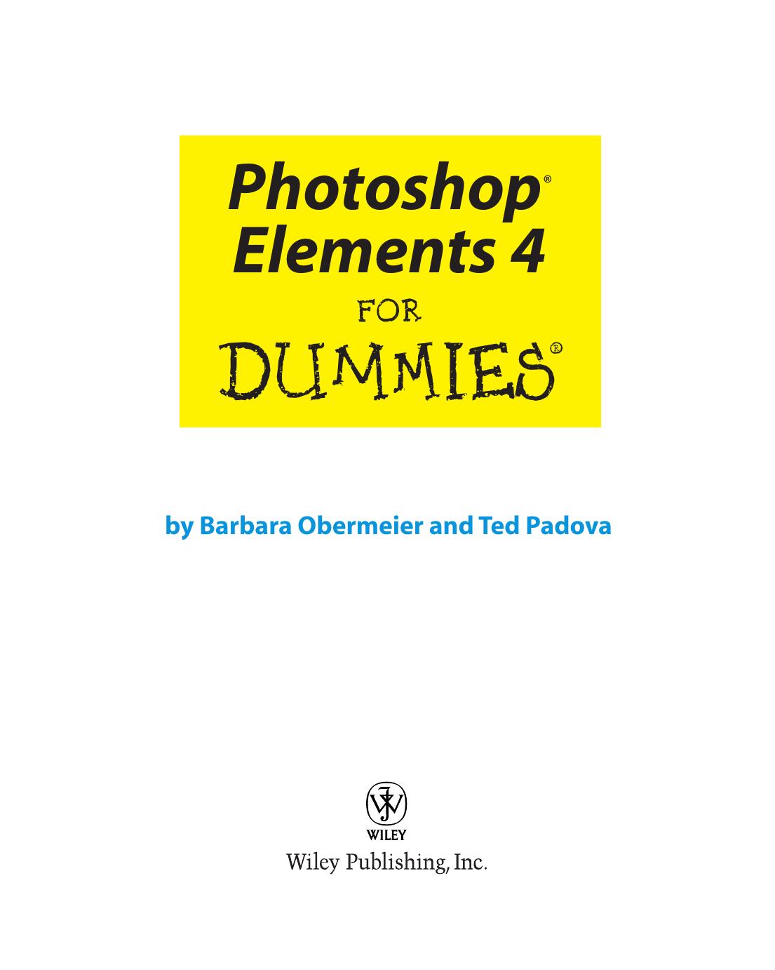 Photoshop Elements for dummies by Barbara Obermeier; Ted Padova; Deke McClelland