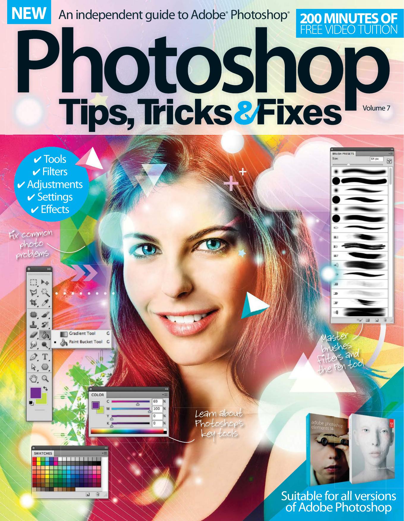 Photoshop Tips, Tricks & Fixes - Volume 7 Revised Edition by Unknow