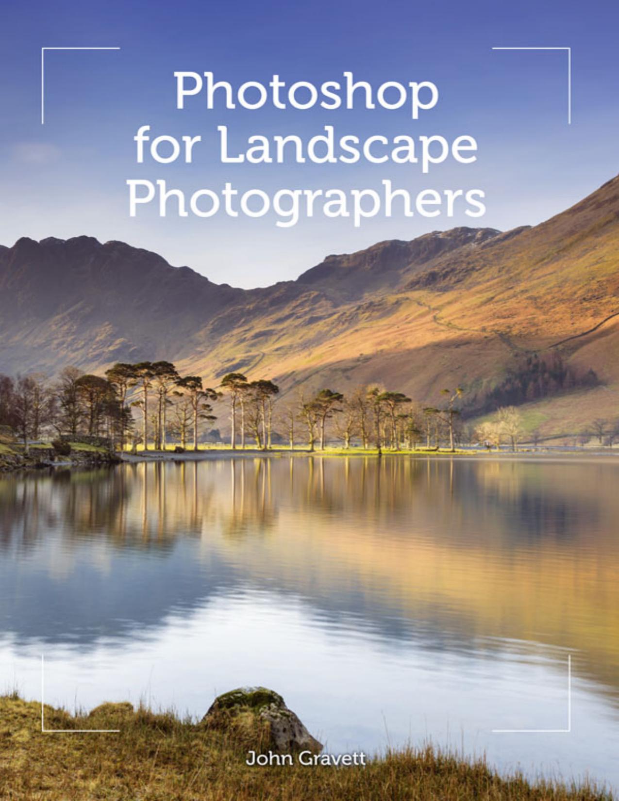 Photoshop for Landscape Photographers by John Gravett