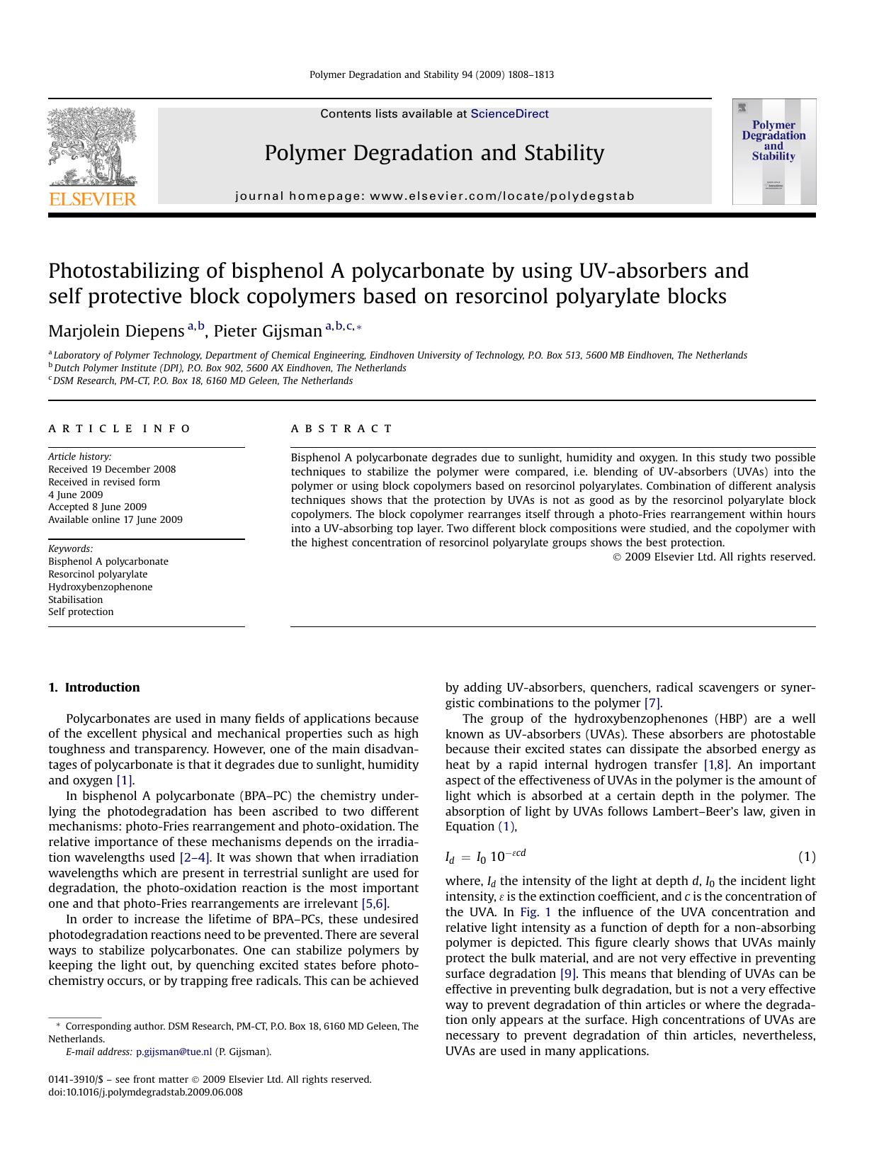 Photostabilizing of bisphenol A polycarbonate by using UV-absorbers and self protective block copolymers based on resorcinol polyarylate blocks by Marjolein Diepens; Pieter Gijsman