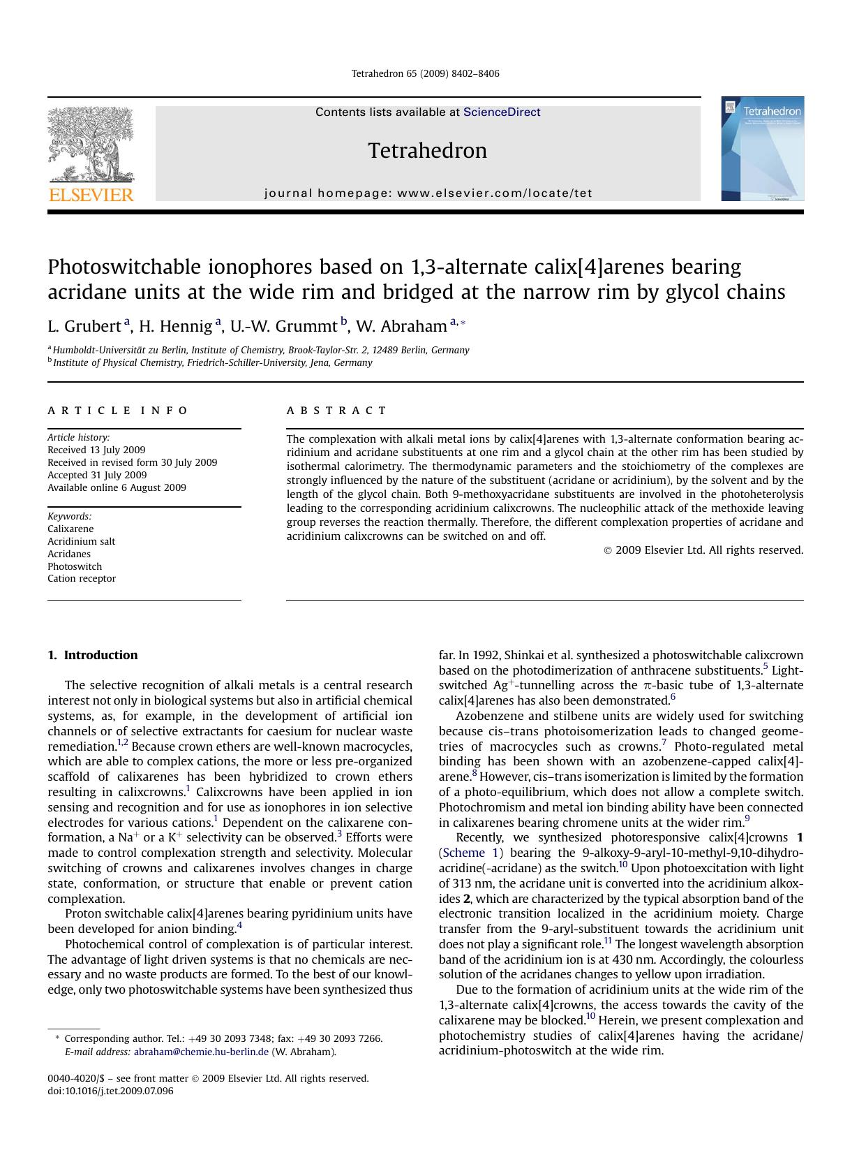 Photoswitchable ionophores based on 1,3-alternate calix[4]arenes bearing acridane units at the wide rim and bridged at the narrow rim by glycol chains by L. Grubert; H. Hennig; U.-W. Grummt; W. Abraham