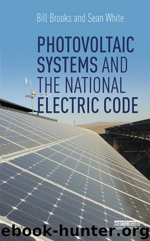 Photovoltaic Systems and the National Electric Code by Bill Brooks & Sean White