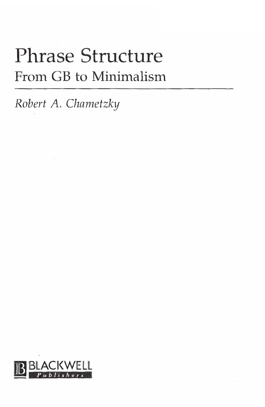 Phrase Structure: From GB to Minimalism by Robert A. Chametzky