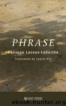 Phrase by Philippe Lacoue-Labarthe