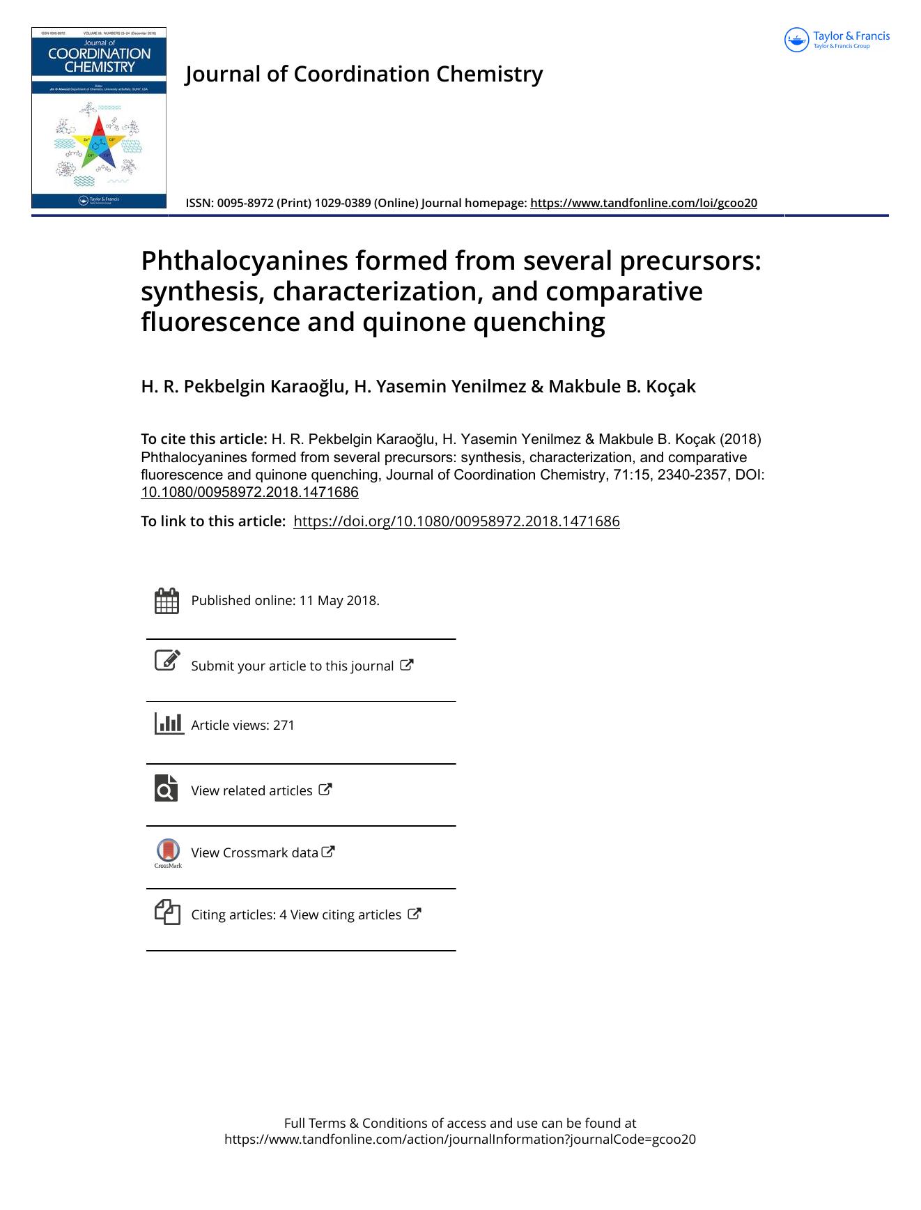 Phthalocyanines formed from several precursors: synthesis, characterization, and comparative fluorescence and quinone quenching by H. R. Pekbelgin Karaoğlu & H. Yasemin Yenilmez & Makbule B. Koçak