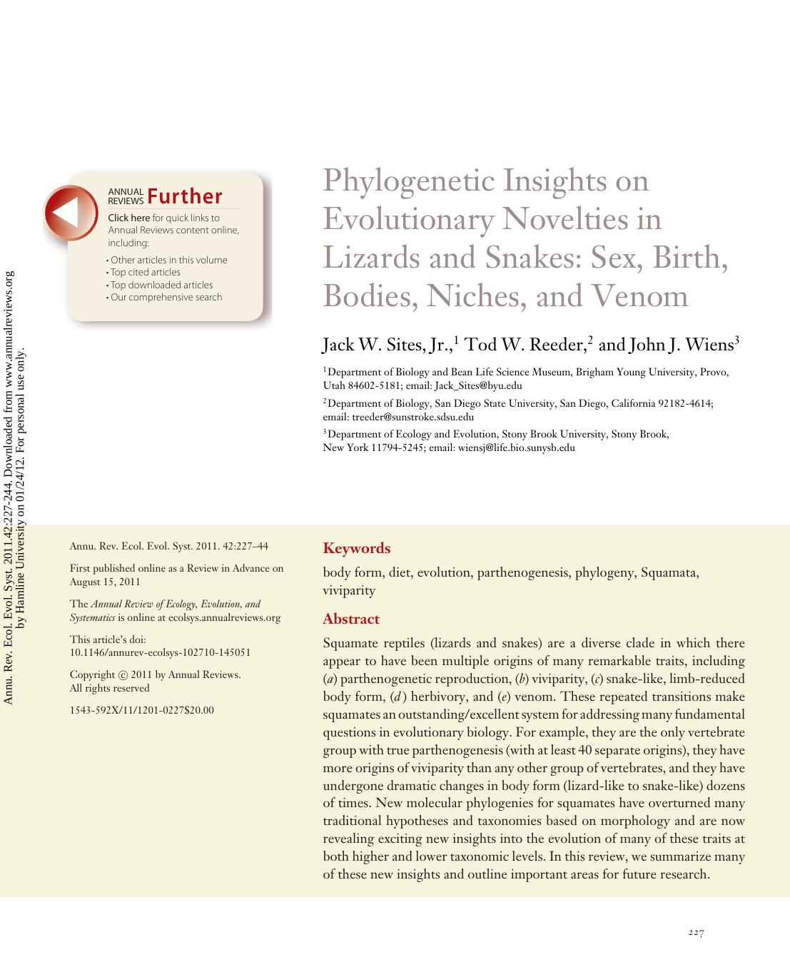 Phylogenetic Insights on Evolutionary Novelties in Lizards and Snakes: Sex, Birth, Bodies, Niches, and Venom by Jack W. Sites Jr. 1 Tod W. Reeder 2 & John J. Wiens3