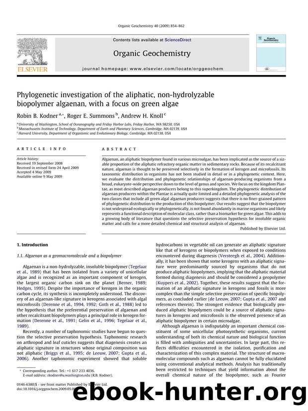 Phylogenetic investigation of the aliphatic, non-hydrolyzable biopolymer algaenan, with a focus on green algae by Robin B. Kodner; Roger E. Summons; Andrew H. Knoll