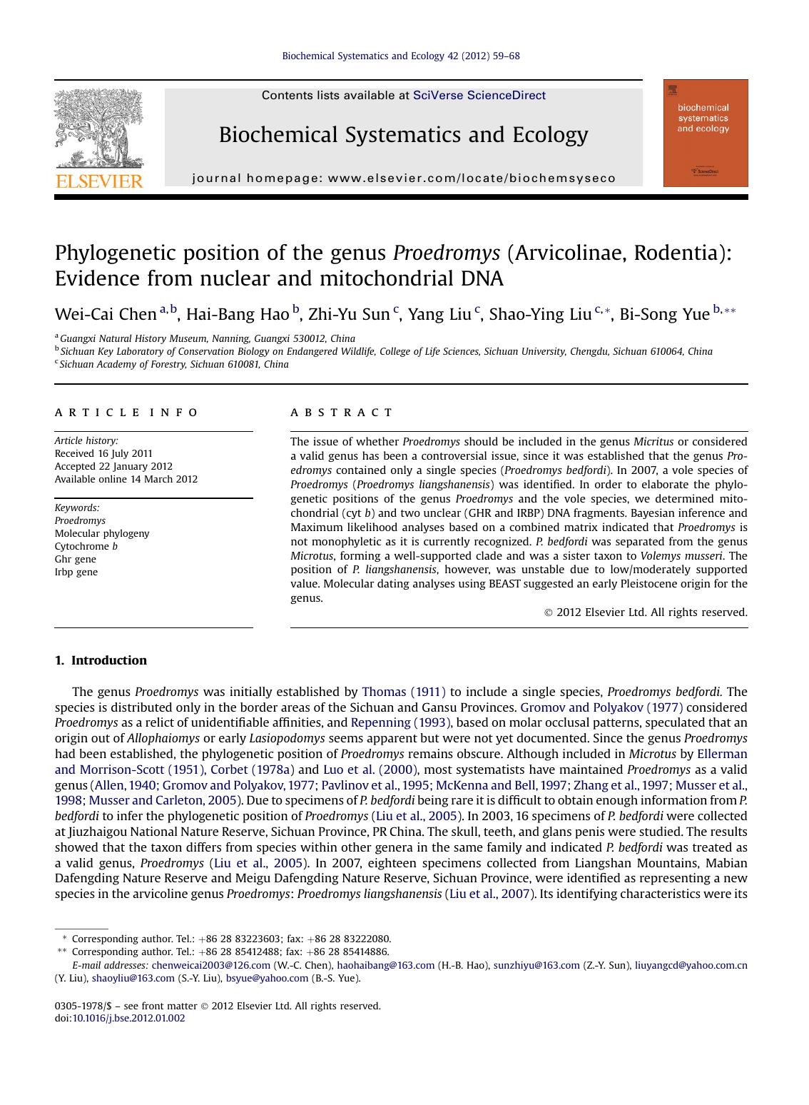 Phylogenetic position of the genus Proedromys (Arvicolinae, Rodentia): Evidence from nuclear and mitochondrial DNA by Wei-Cai Chen & Hai-Bang Hao & Zhi-Yu Sun & Yang Liu & Shao-Ying Liu & Bi-Song Yue