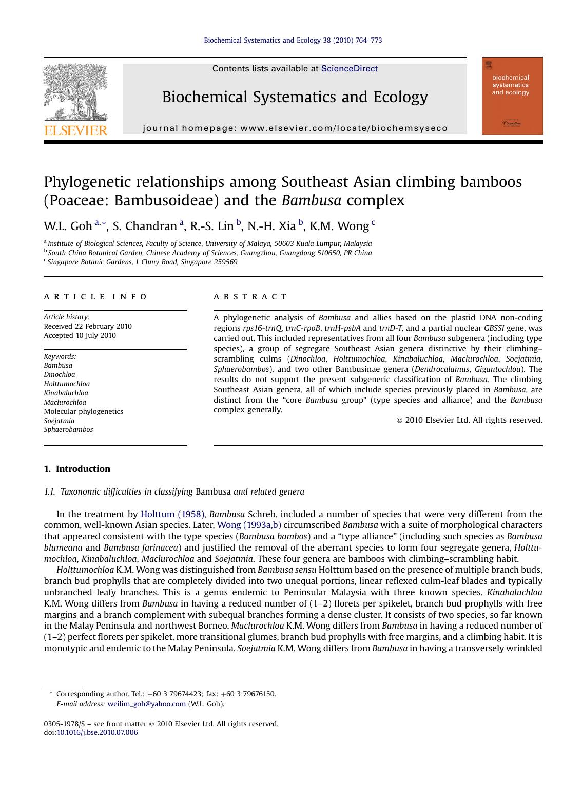 Phylogenetic relationships among Southeast Asian climbing bamboos (Poaceae: Bambusoideae) and the Bambusa complex by W.L. Goh & S. Chandran & R.-S. Lin & N.-H. Xia & K.M. Wong