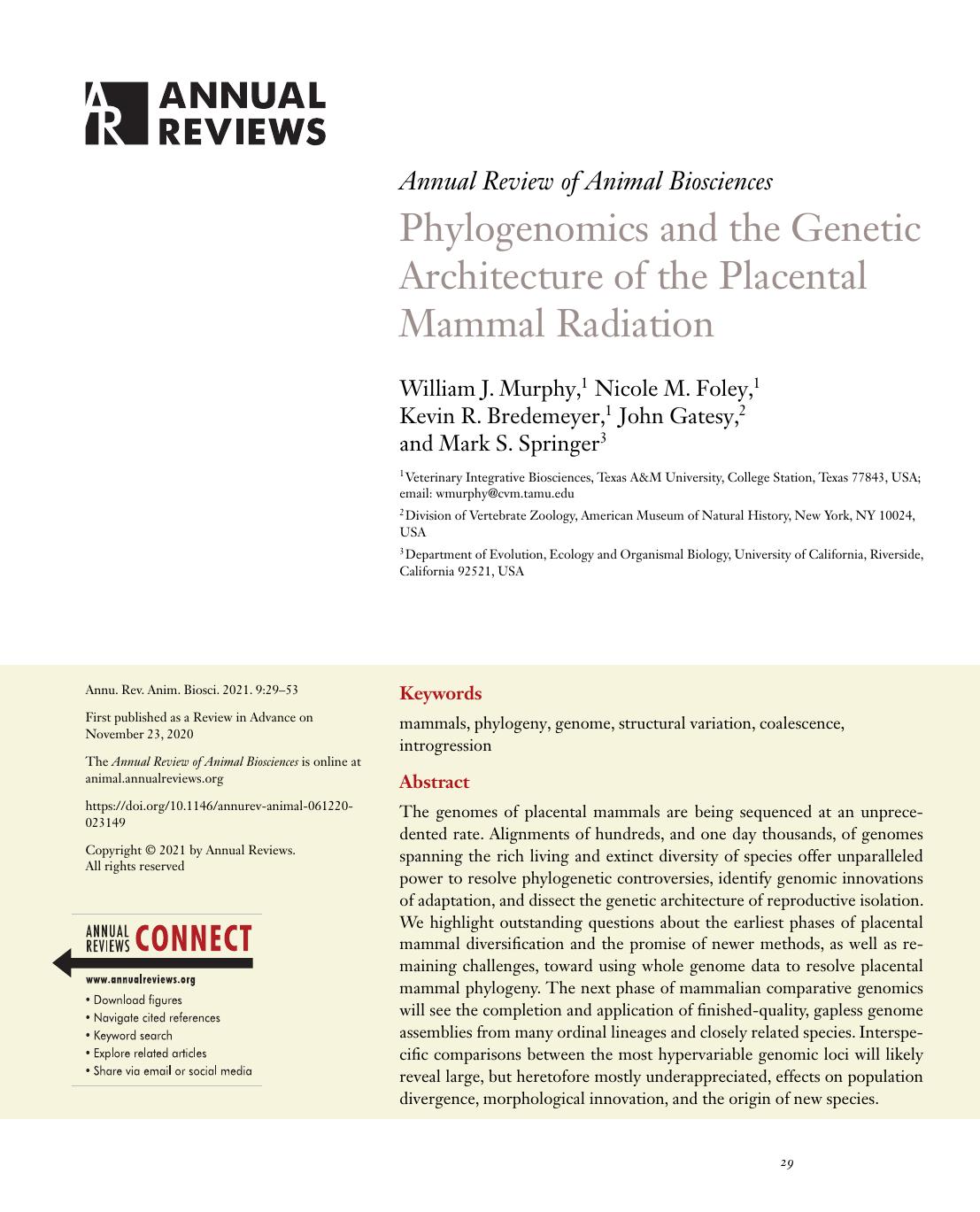 Phylogenomics and the Genetic Architecture of the Placental Mammal Radiation by William J. Murphy Nicole M. Foley Kevin R. Bredemeyer John Gatesy Mark S. Springer
