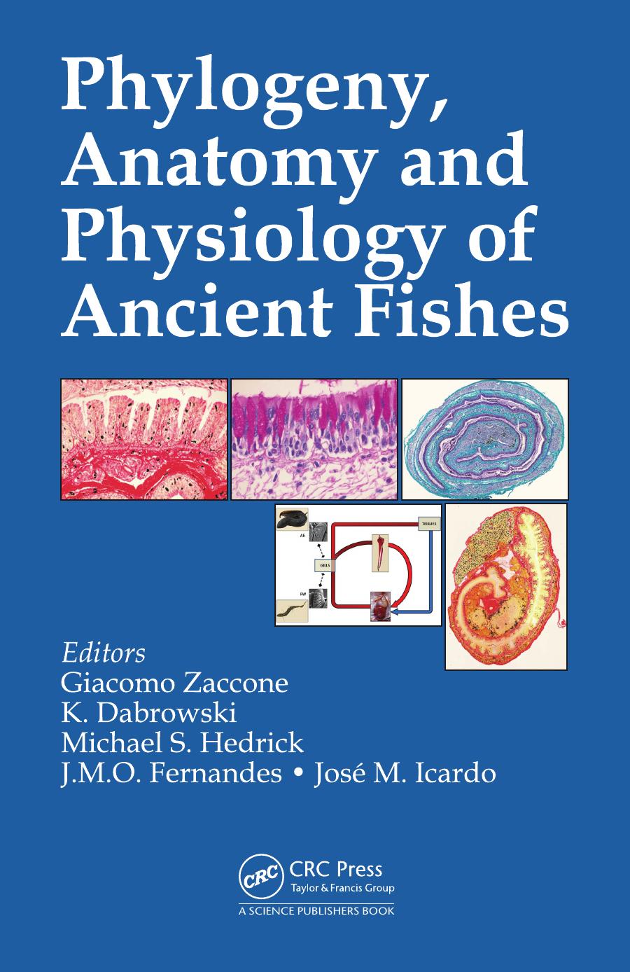 Phylogeny, Anatomy and Physiology of Ancient Fishes by Unknow