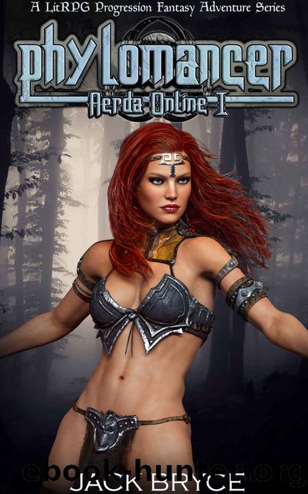 Phylomancer: A LitRPG Progression Fantasy Adventure Series (Aerda Online Book 1) by Jack Bryce