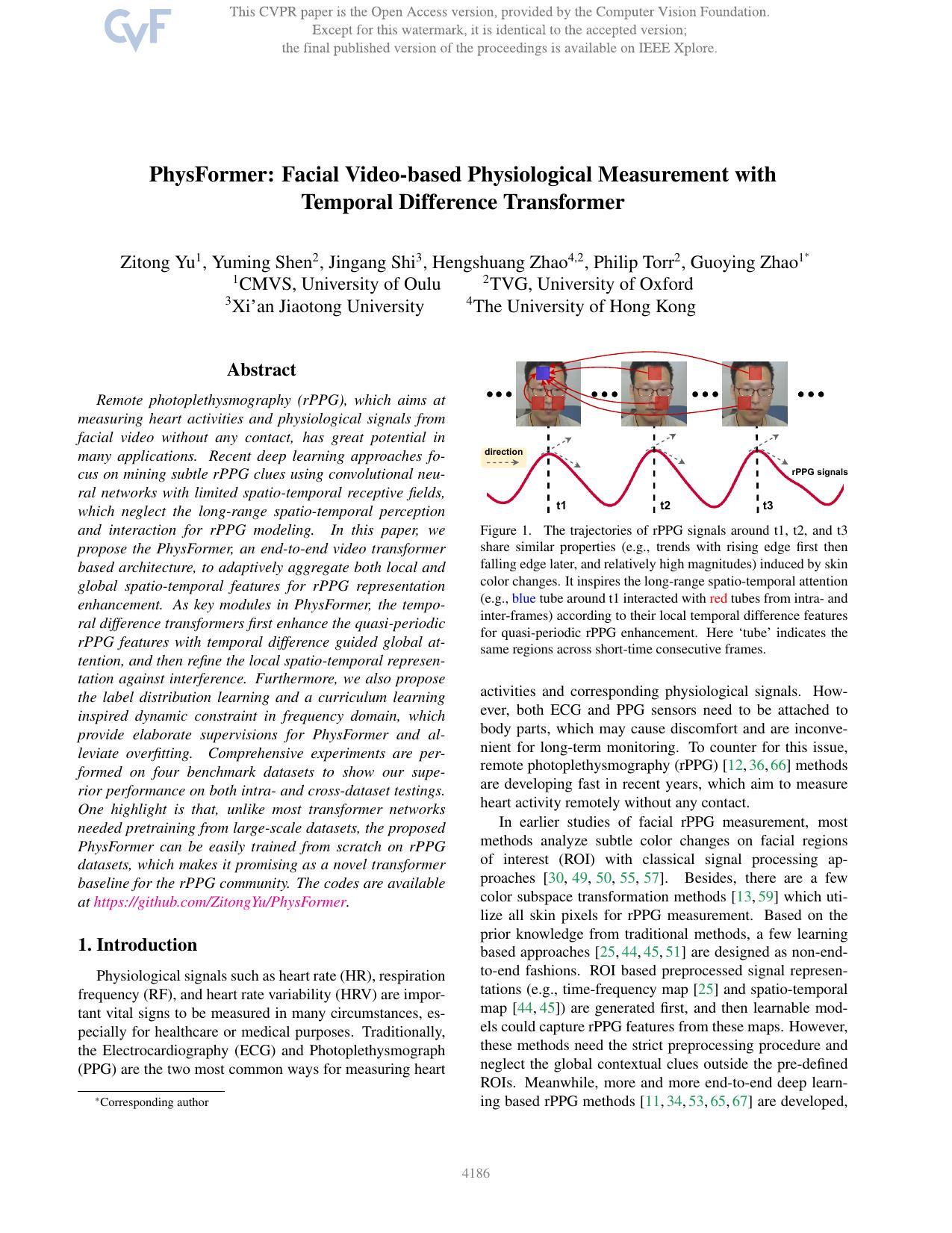 PhysFormer: Facial Video-Based Physiological Measurement With Temporal Difference Transformer by Zitong Yu & Yuming Shen & Jingang Shi & Hengshuang Zhao & Philip H.S. Torr & Guoying Zhao