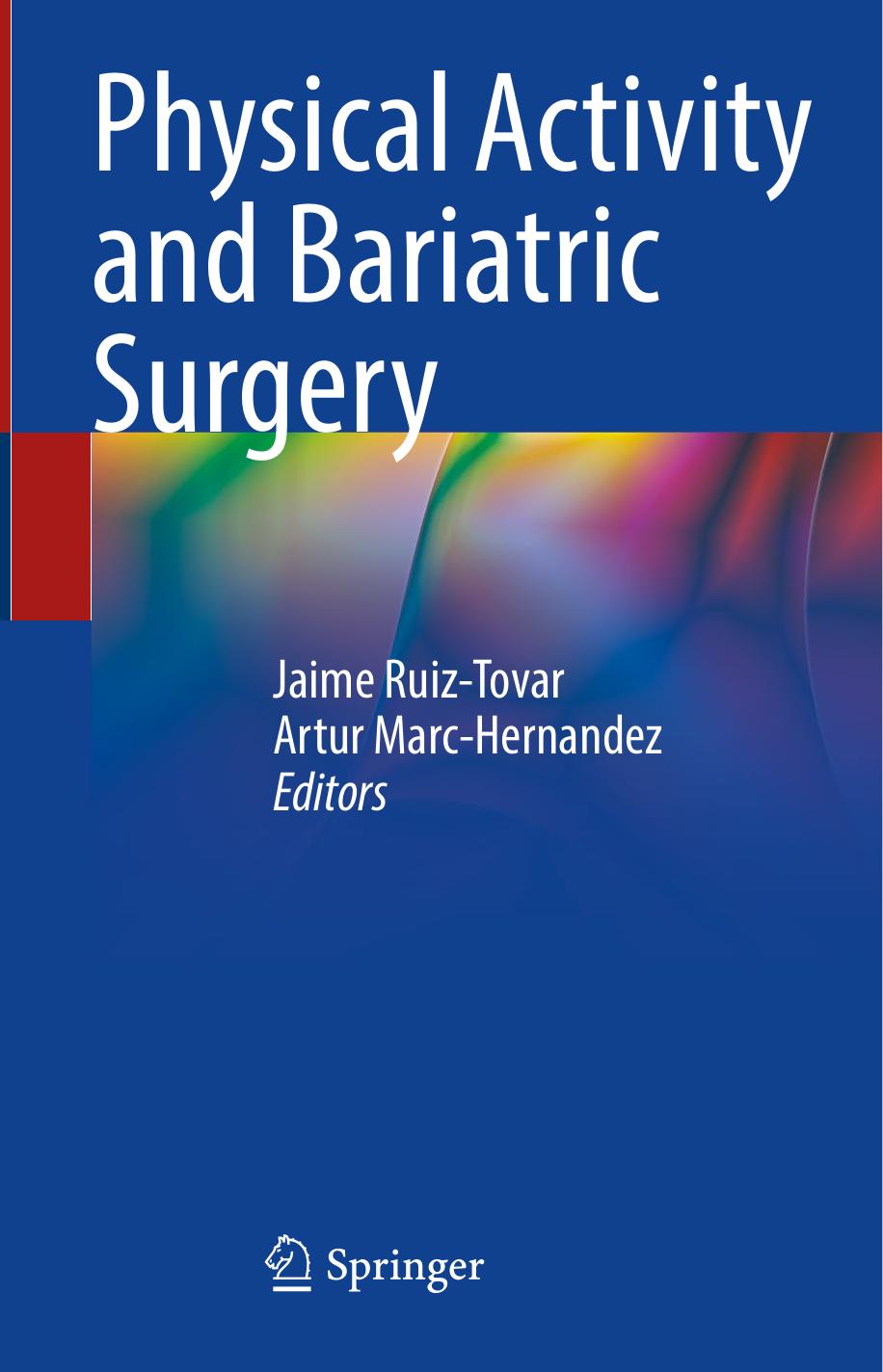 Physical Activity and Bariatric Surgery by Jaime Ruiz-Tovar Artur Marc-Hernandez