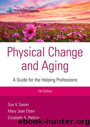 Physical Change and Aging, Seventh Edition by unknow