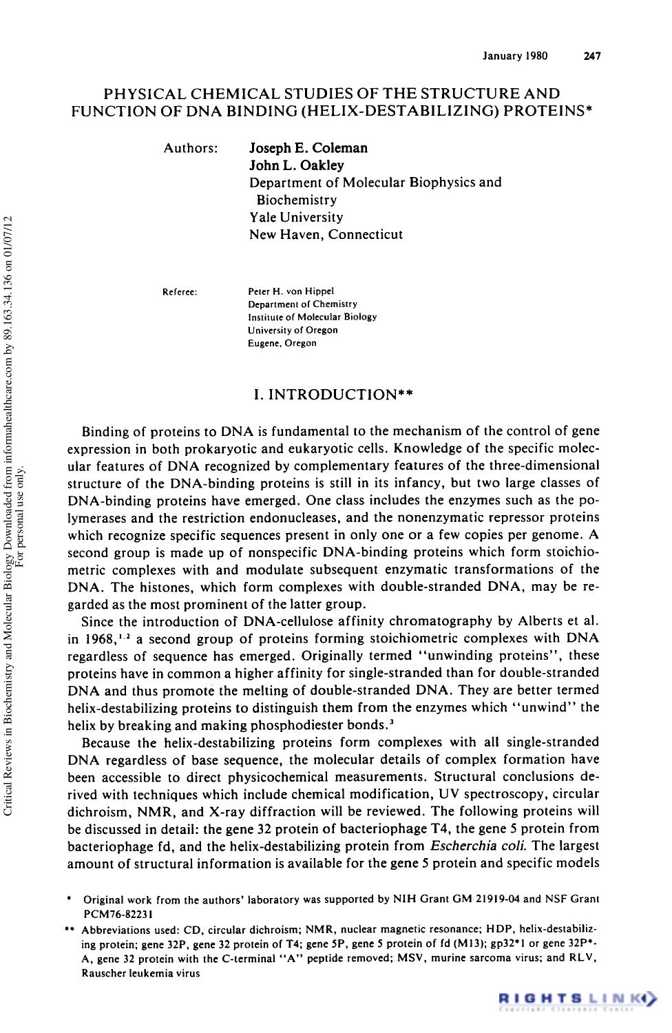 Physical Chemical Studies of the Structure and Function of Dna Binding (Helix-Destabilizing) Proteins by Joseph E. Coleman John L. Oakley & Peter H. von Hippel