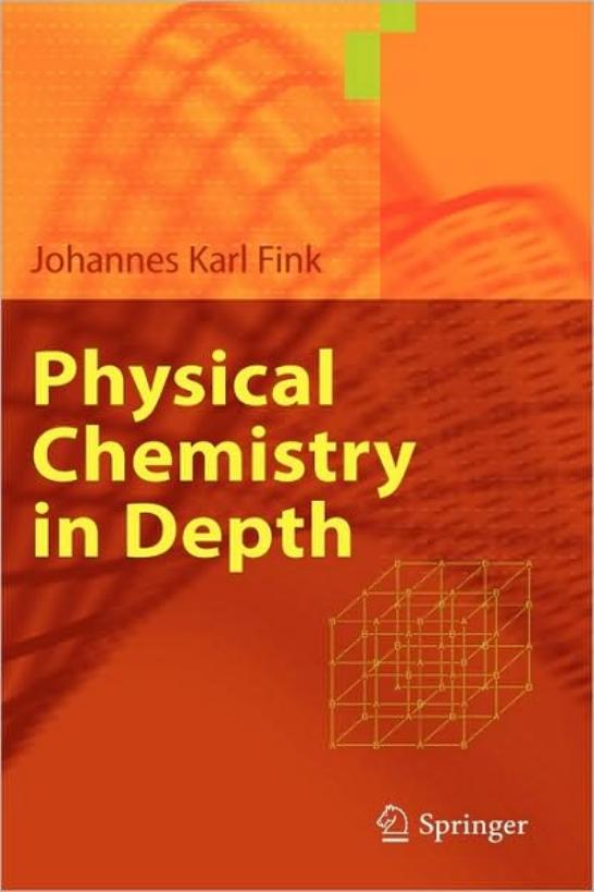 Physical Chemistry in Depth by Johannes Karl Fink