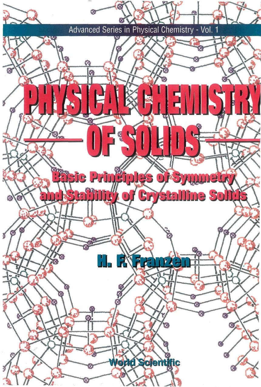 Physical Chemistry of Solids by Franzen H. F. Ng C. Y