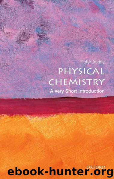 Physical Chemistry: A Very Short Introduction (Very Short Introductions) by Peter Atkins
