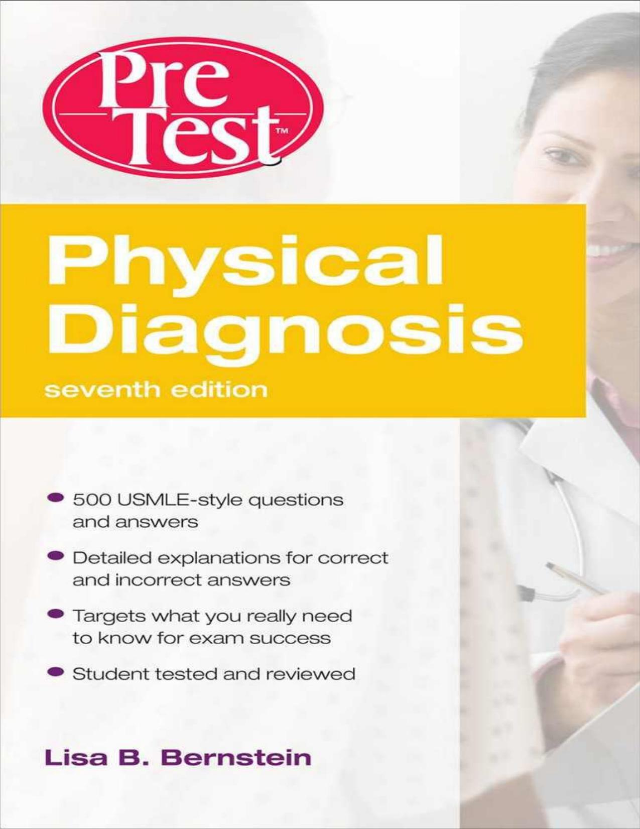 Physical Diagnosis PreTest Self Assessment and Review, Seventh Edition (PreTest Clinical Medicine) by Bernstein Lisa