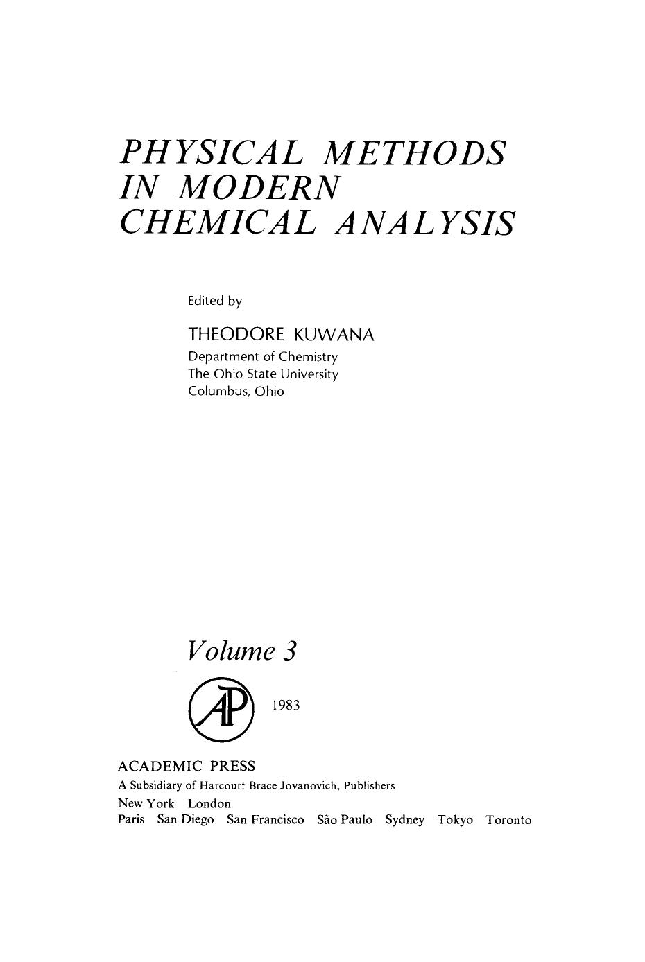 Physical Methods in Modern Chemical Analysis. Volume 3 by Theodore Kuwana (Eds.)