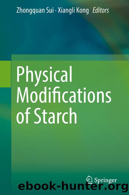 Physical Modifications of Starch by Unknown