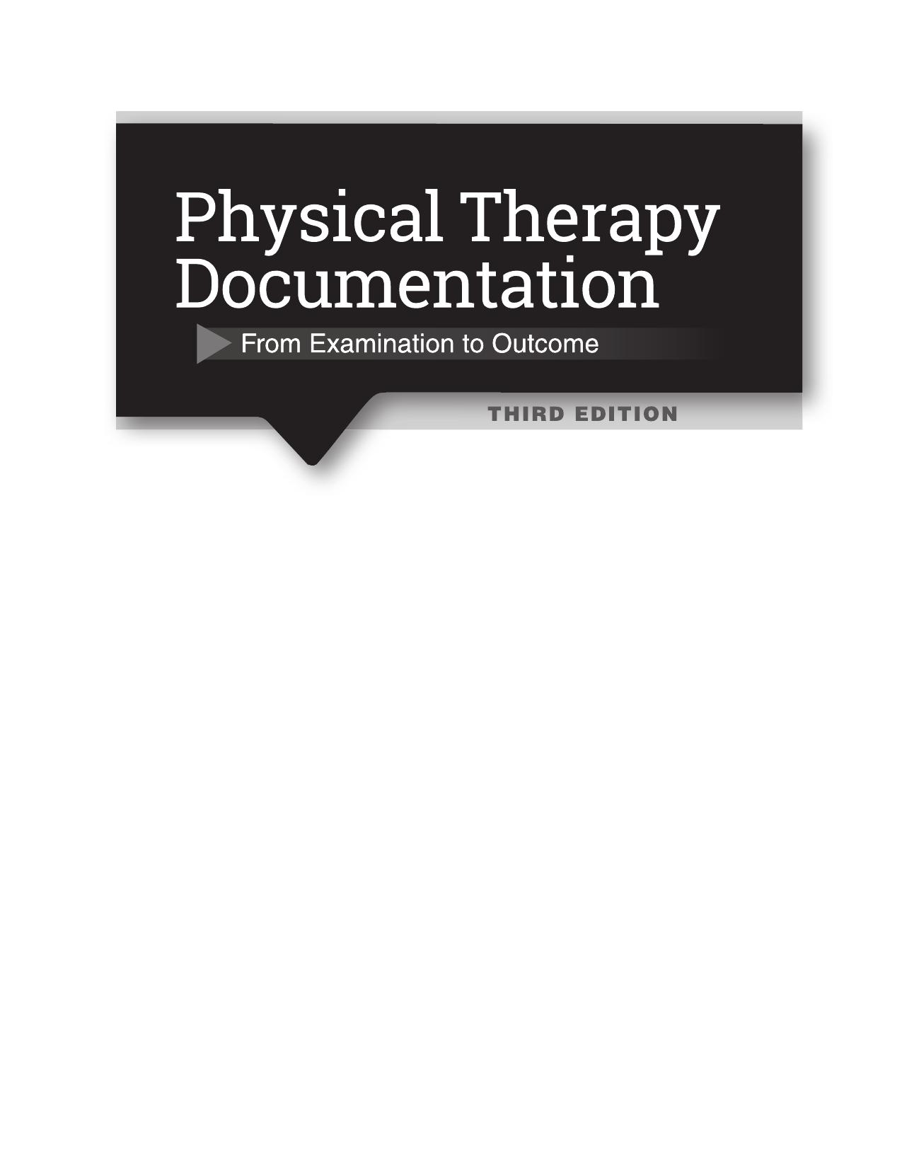 Physical Therapy Documentation by jmagaletta