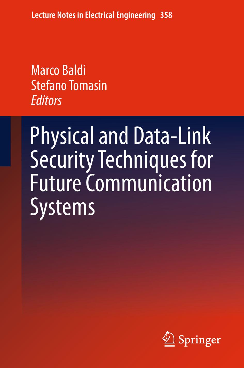 Physical and Data-Link Security Techniques for Future Communication Systems (Repost) by Unknow
