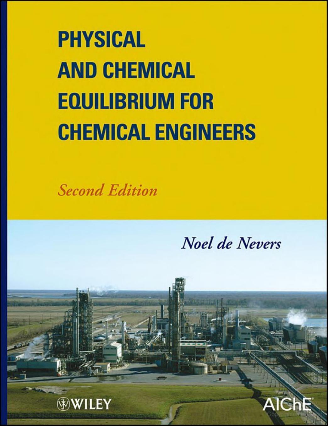 Physical and chemical equilibrium for chemical engineers by Noel De Nevers