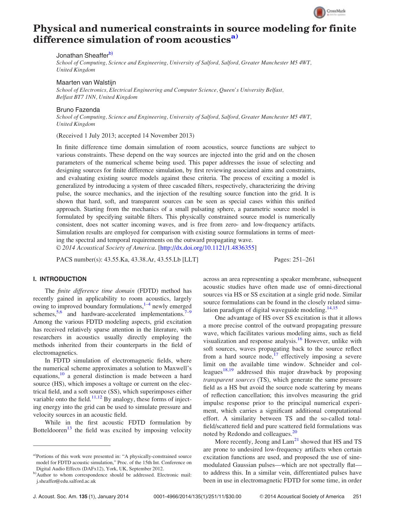 Physical and numerical constraints in source modeling for finite difference simulation of room acousticsa) by Jonathan Sheafferb) Maarten van Walstijn and Bruno Fazenda