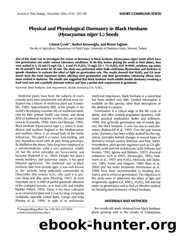 Physical and physiological dormancy in black henbane ( <Emphasis Type="Italic">Hyoscyamus niger <Emphasis> L.) seeds by Unknown
