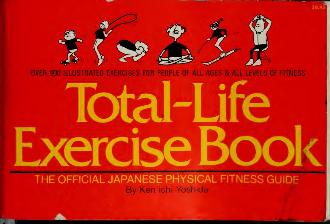 Physical exercise - total life book of the official japanese physical fitness by Ken’ichi Yoshida