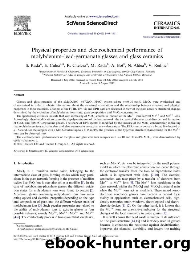 Physical properties and electrochemical performance of molybdenumâlead-germanate glasses and glass ceramics by S. Rada & E. Culea & R. Chelcea & M. Rada & A. Bot & N. Aldea & V. Rednic