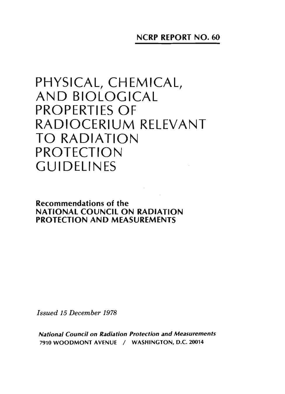 Physical, chemical, and biological properties of radiocerium relevant to radiation protection guidelines: Recommendations of the National Council on Radiation ... and Measurements by National Council on Radiation Protection and Measurements