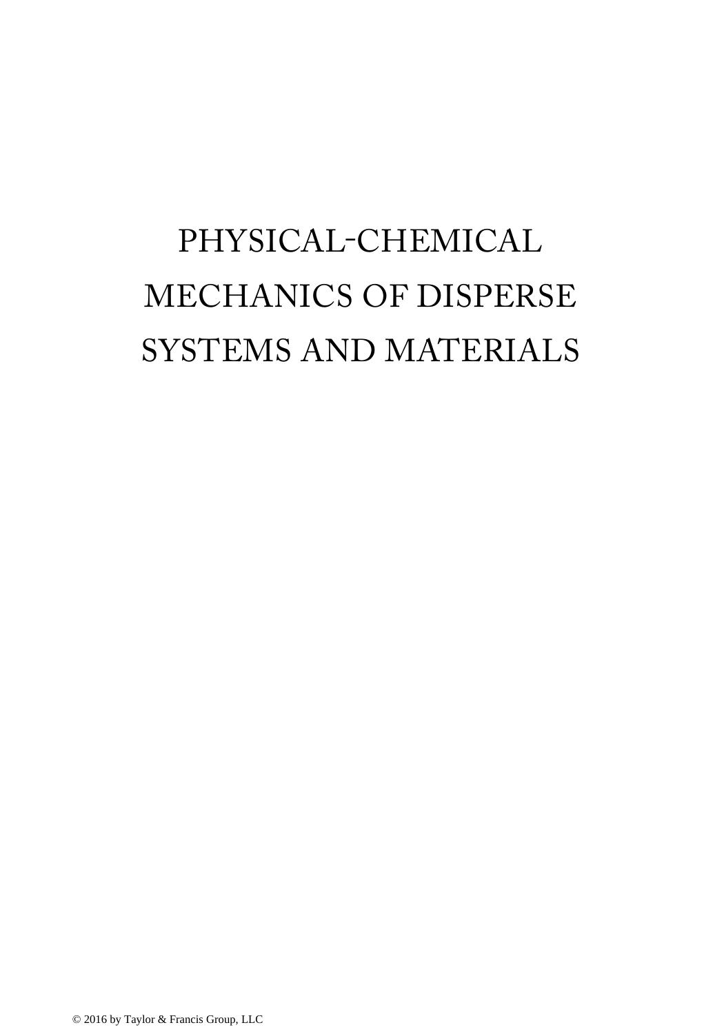 Physical-chemical mechanics of disperse systems and materials by Shchukin Evgeniĭ Dmitrievich; Zelenev Andrei S