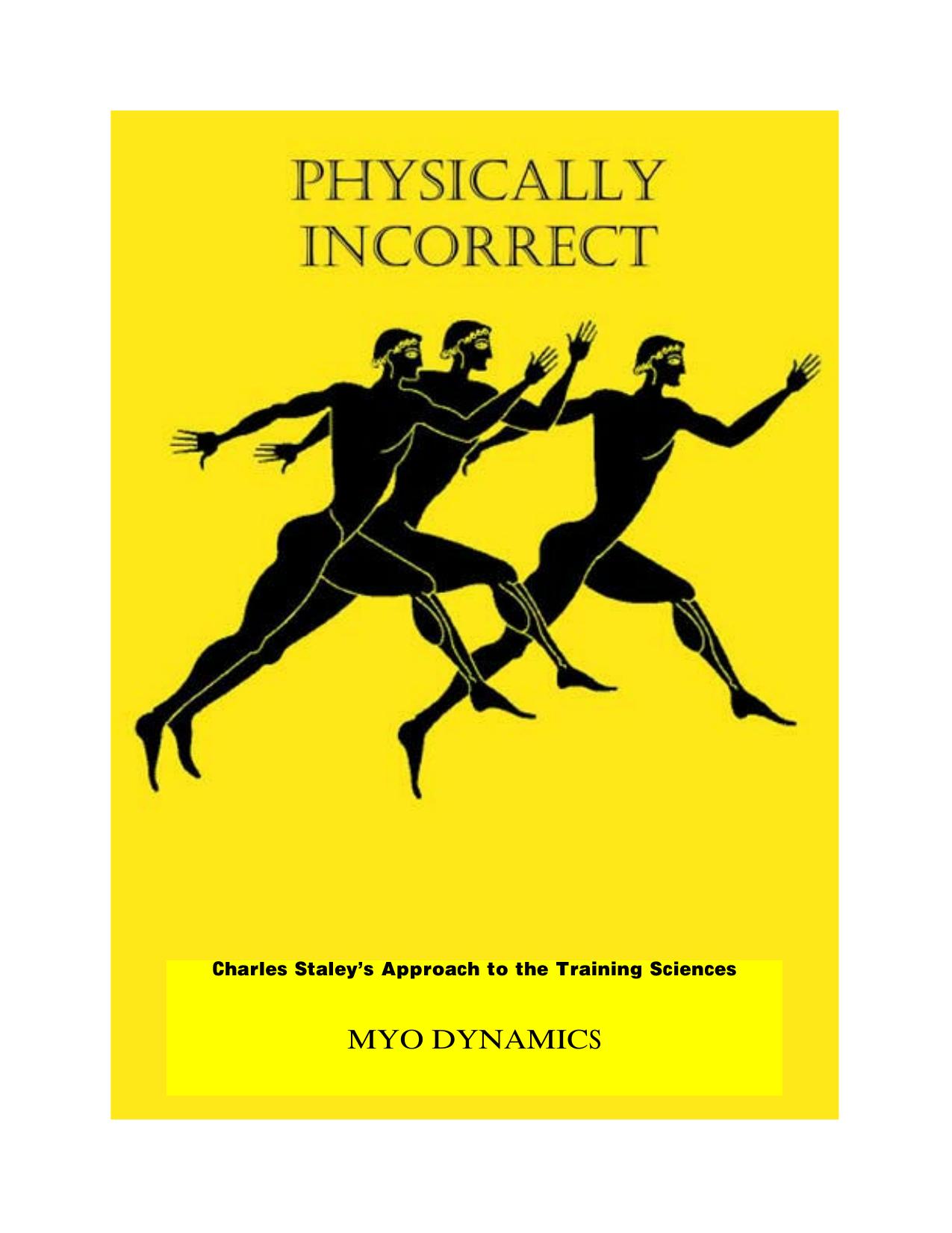 Physically Incorrect by Charles Staley