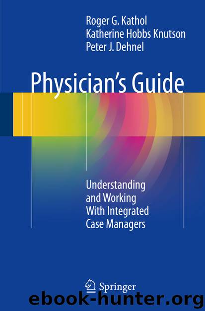 Physician's Guide by Roger G. Kathol Katherine Hobbs Knutson & Peter J. Dehnel