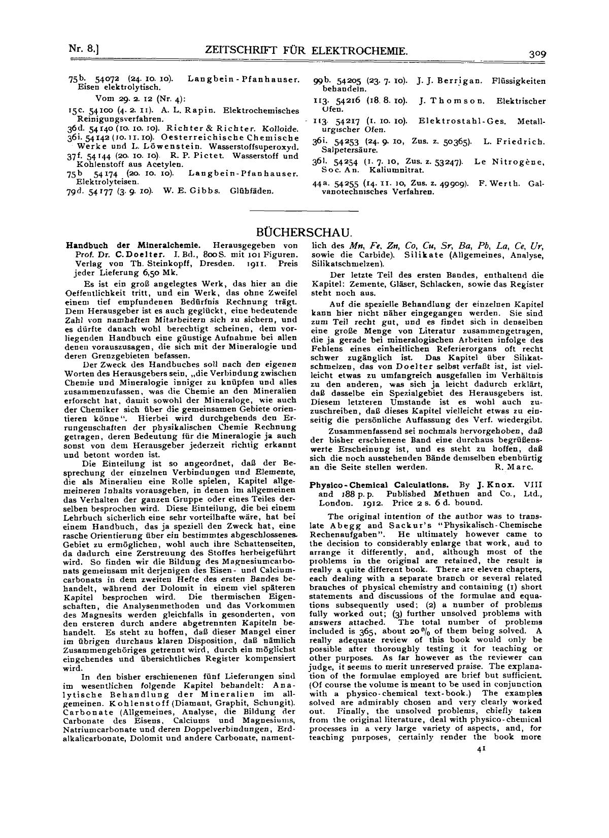 Physico-Chemical Calculations. By J. Knox. VIII and 188 p. p. Published Methuen and Co., Ltd., London. 1912. Price 2 S. 6 d. bound by Unknown