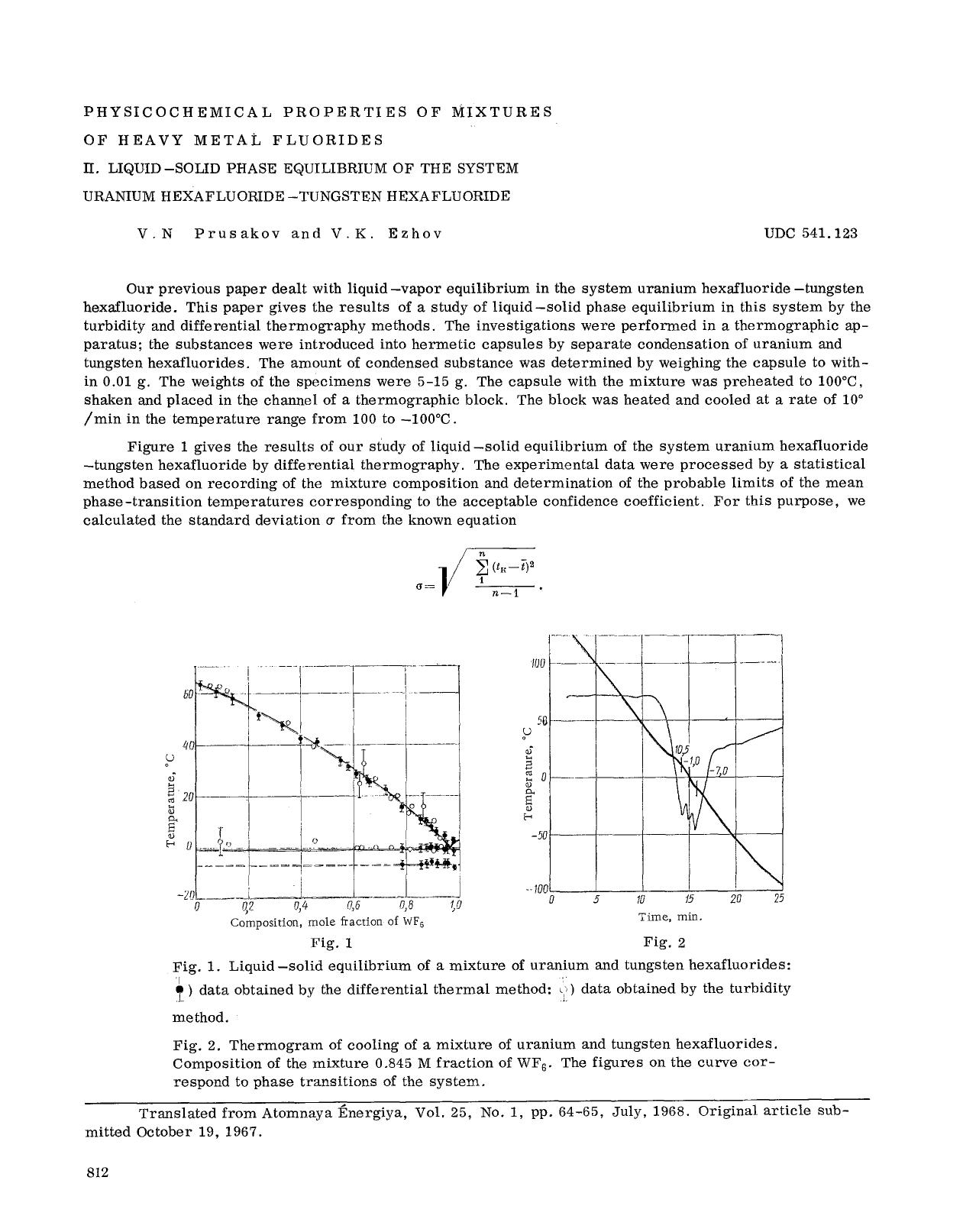 Physicochemical properties of mixtures of heavy metal fluorides II. Liquid-solid phase equilibrium of the system uranium hexafluoride-tungsten hexafluoride by Unknown