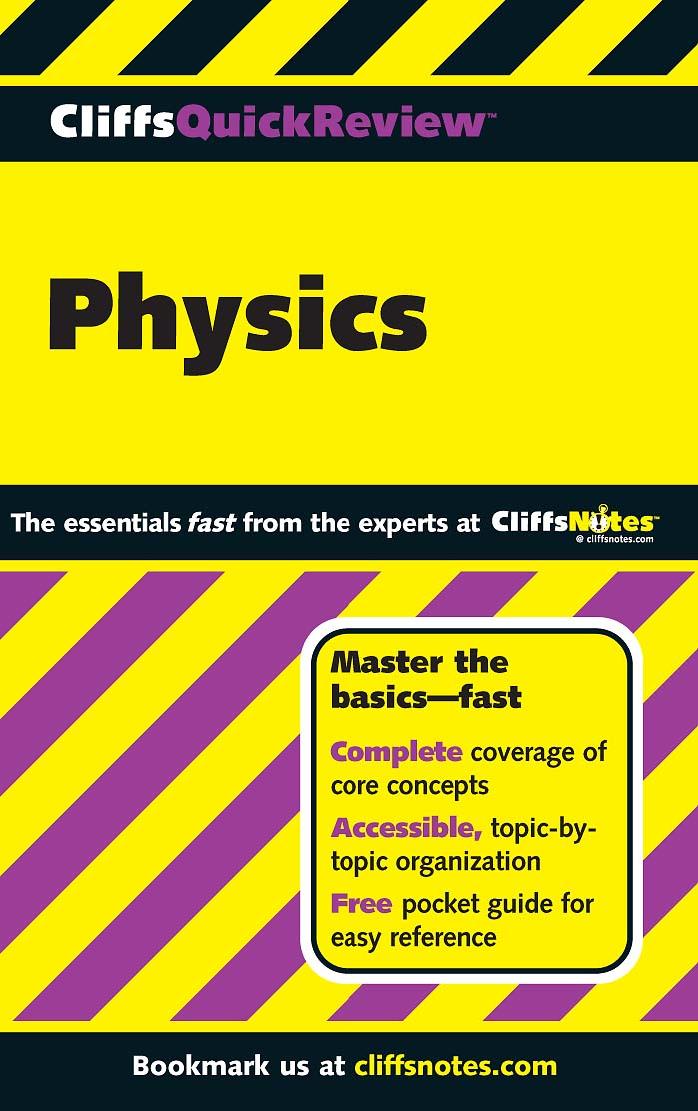 Physics (Cliffs Quick Review) by Linda Ph.D. Huetinck Scott Adams