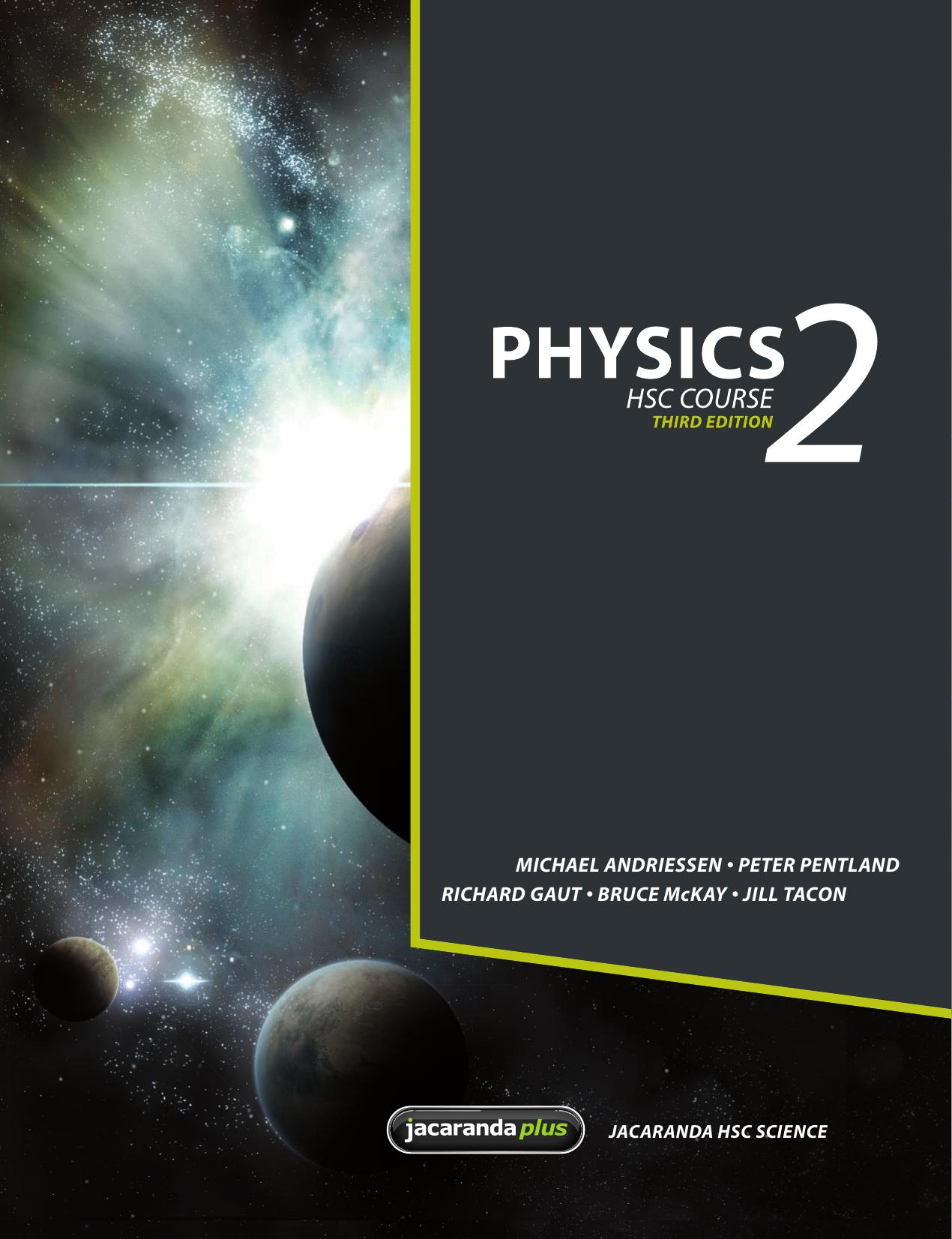Physics 2: HSC Course, 3 edition by Michael Andriessen