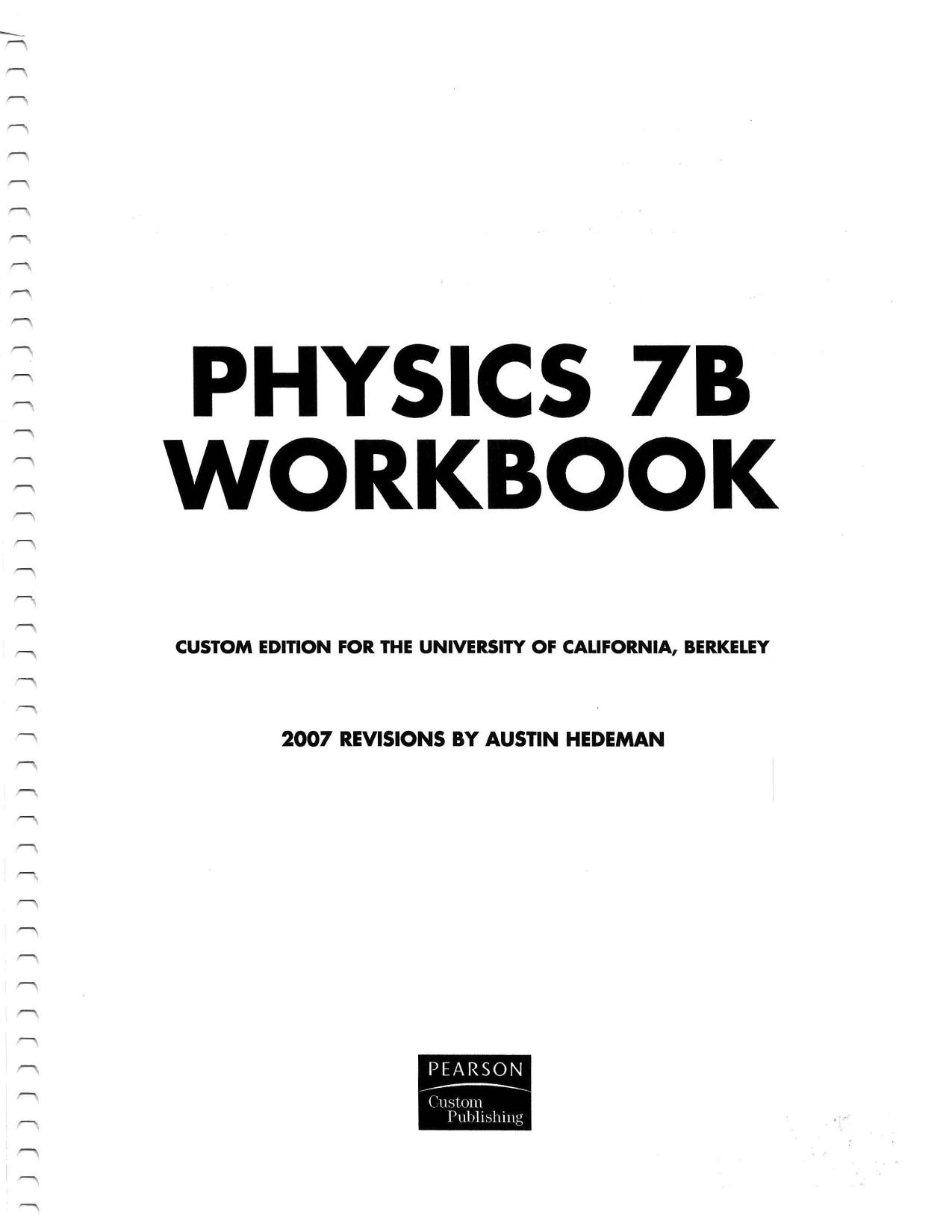 Physics 7B Workbook by UC Berkeley Physics Department Austin Hedeman