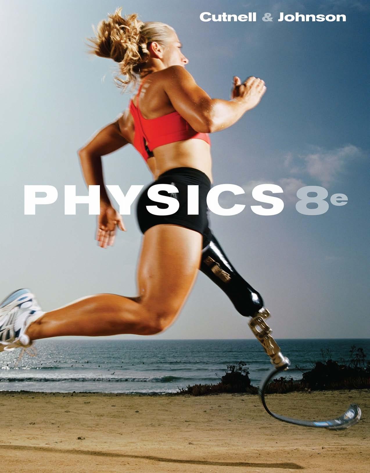 Physics 8 edition by Unknow