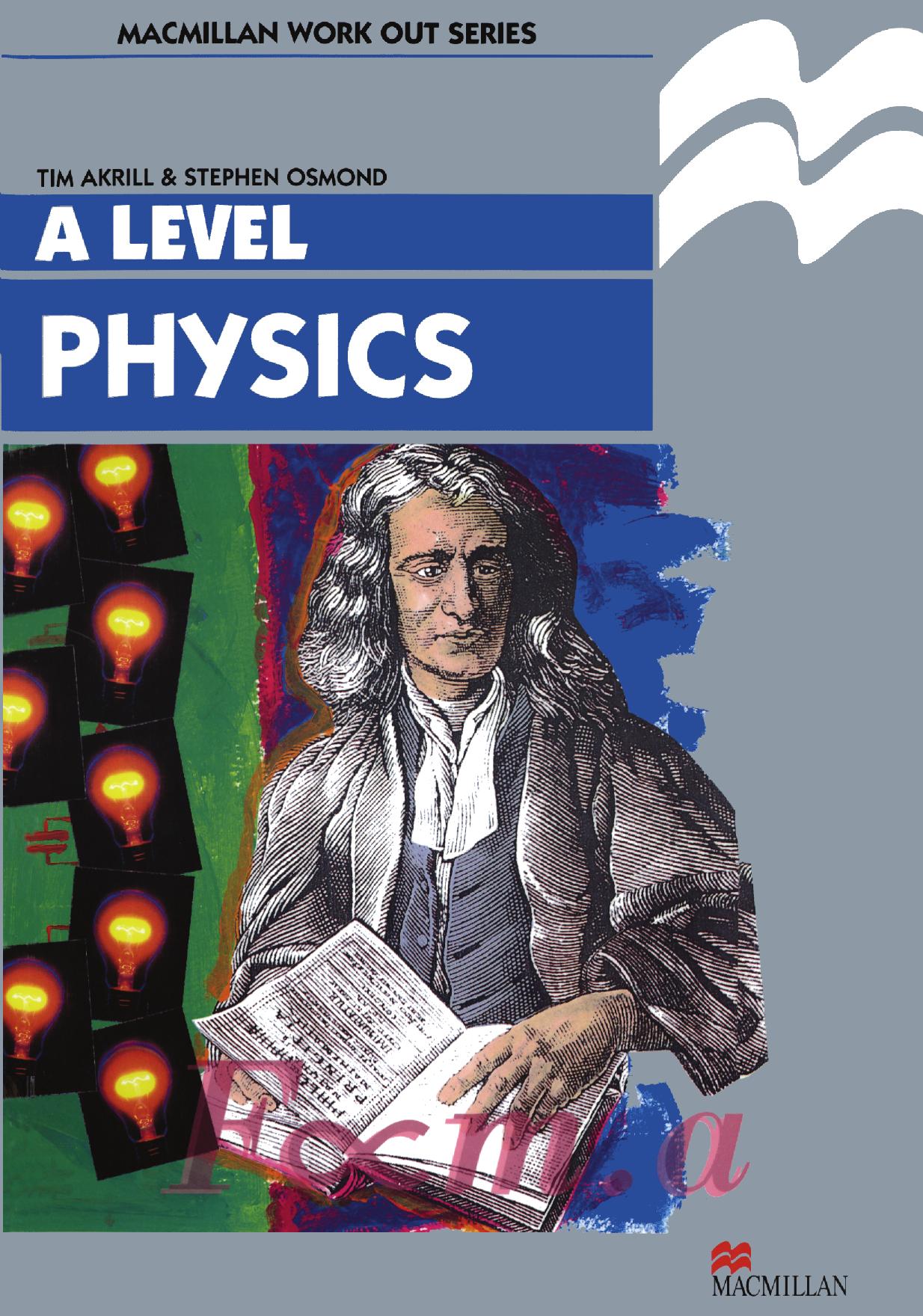Physics A Level by Tim Akrill Stephen Osmond (auth.)