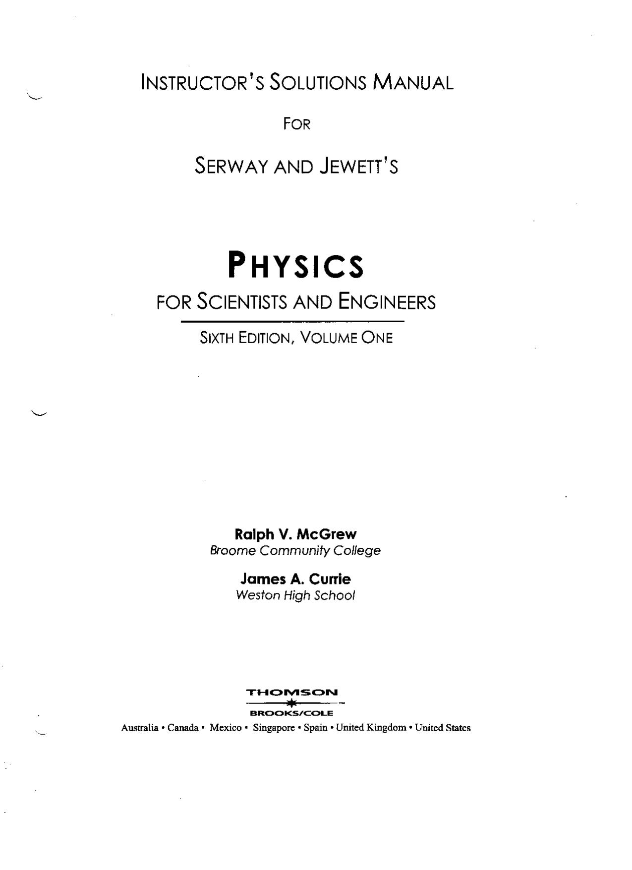 Physics For Scientists And Engineers. Solutions Manual by Serway and Jewett