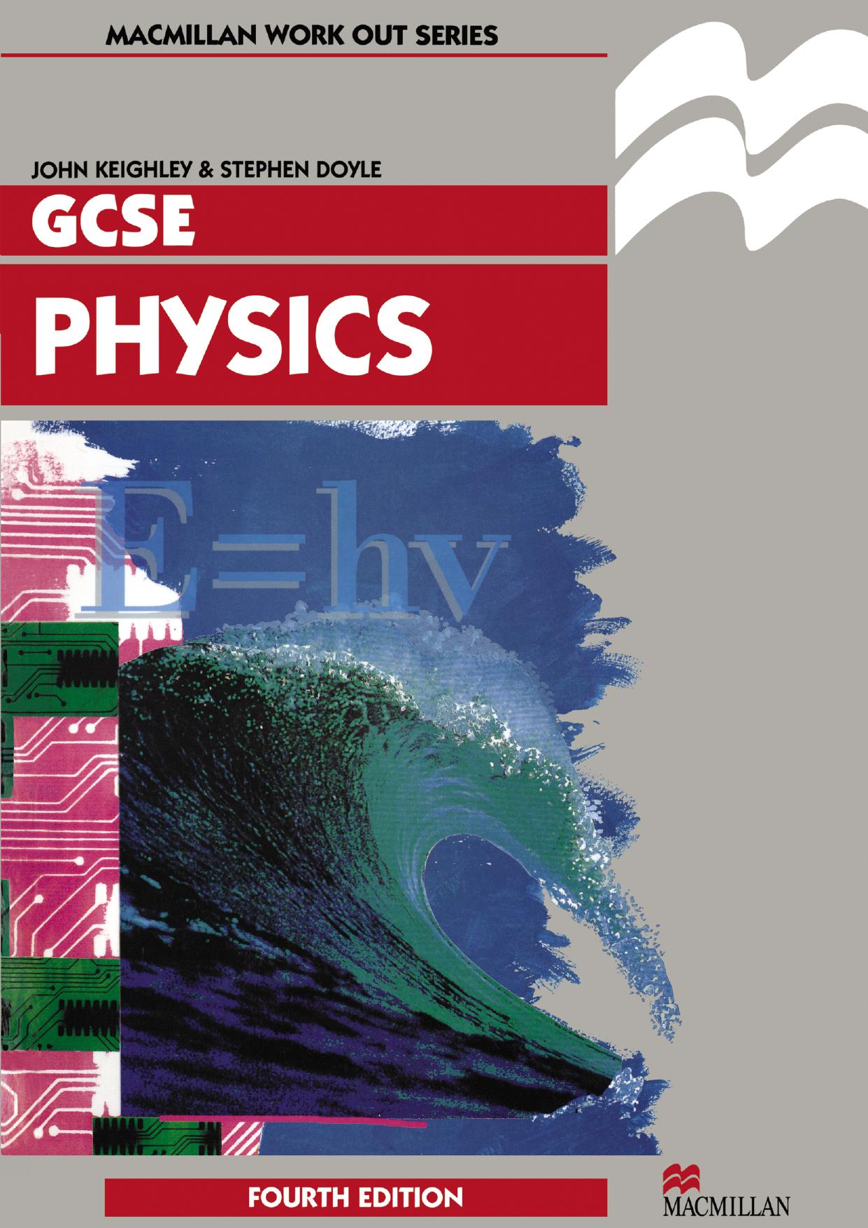 Physics GCSE by John Keighley